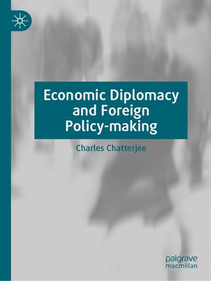 cover image of Economic Diplomacy and Foreign Policy-making